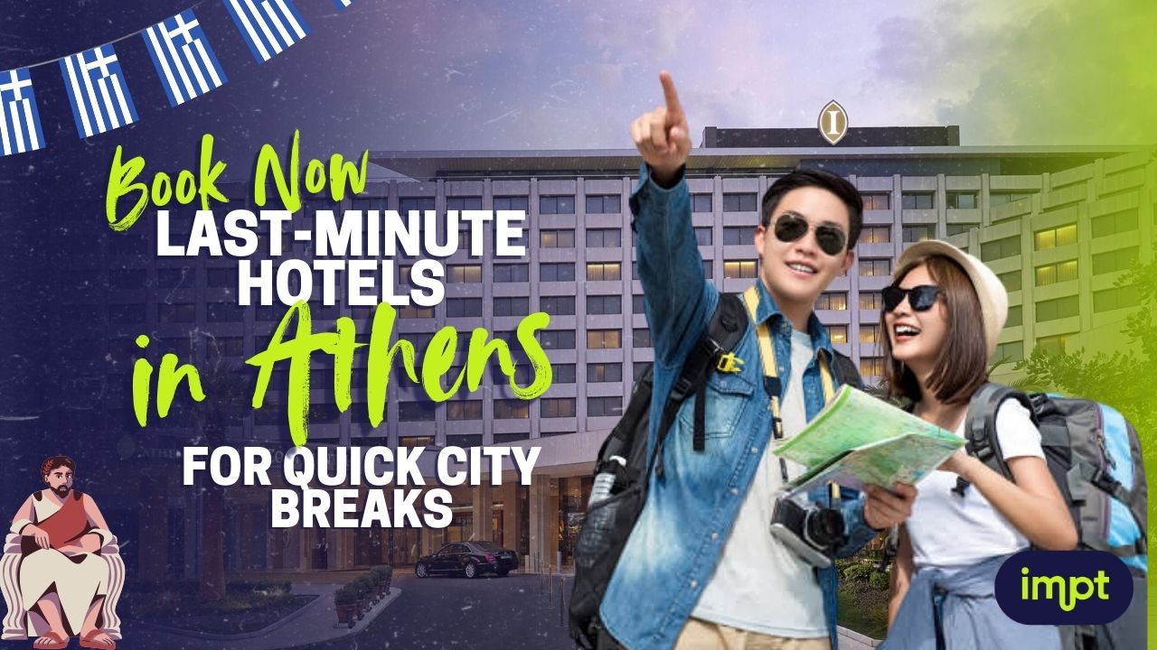 last-minute hotel deals in Athens