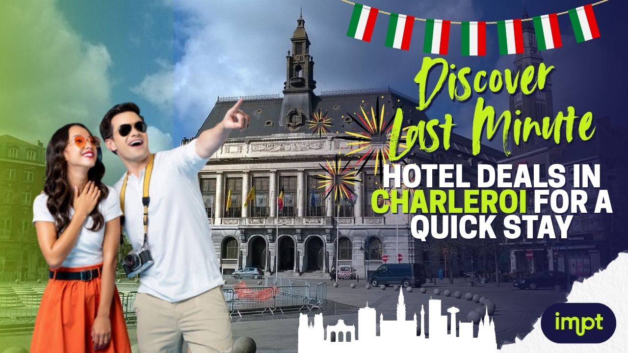 last-minute hotel deals in Charleroi