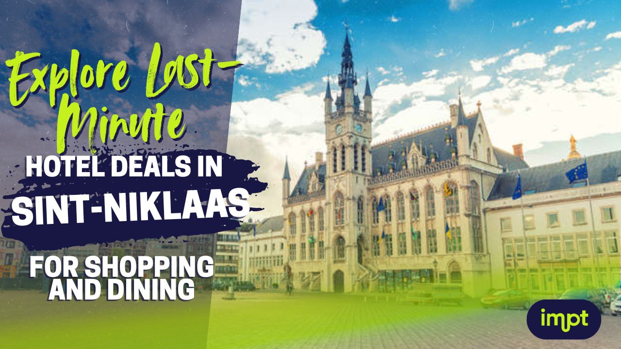 last-minute hotel deals in Sint-Niklaas