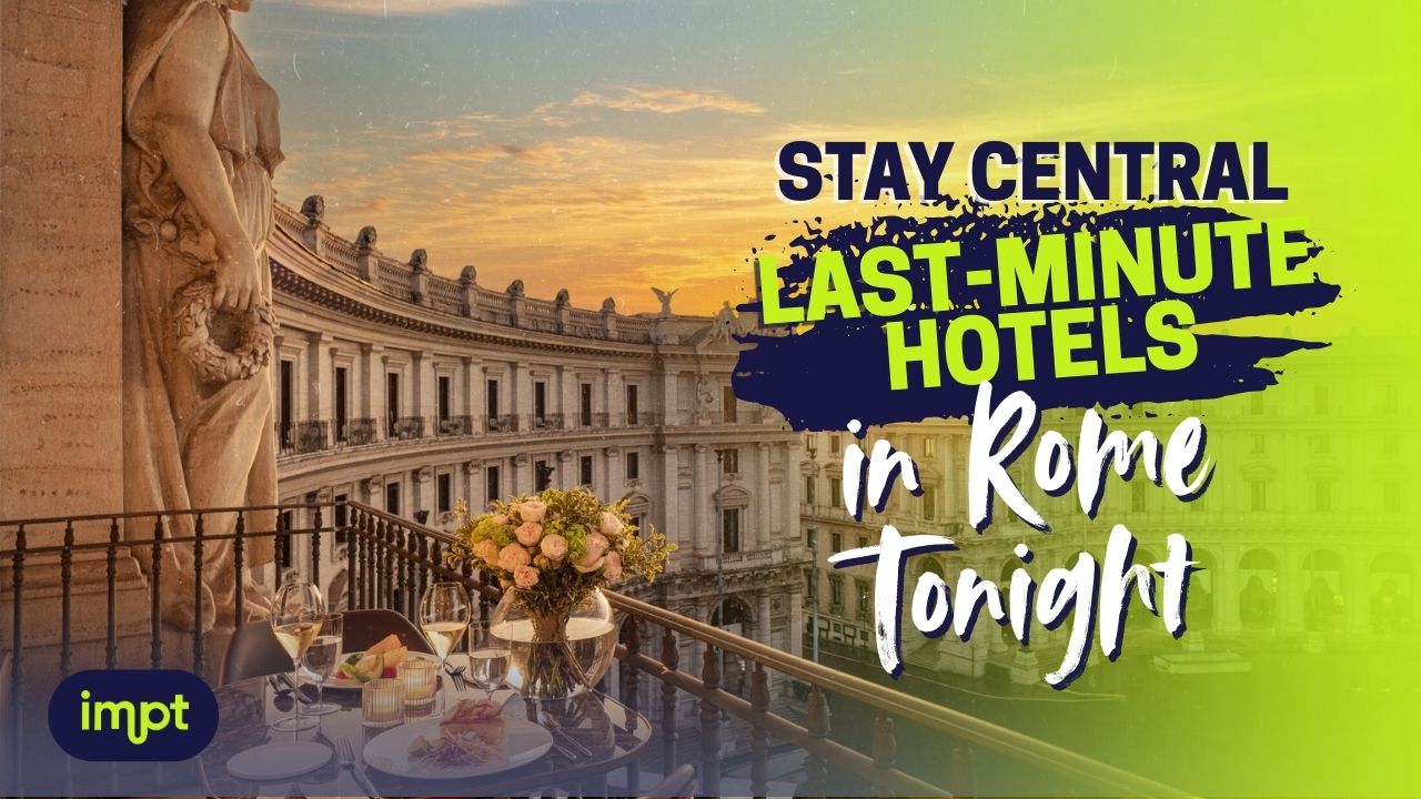 last-minute hotel deals in Rome